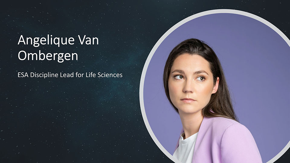 Angelique Van Ombergen
(Human) Space research in LEO